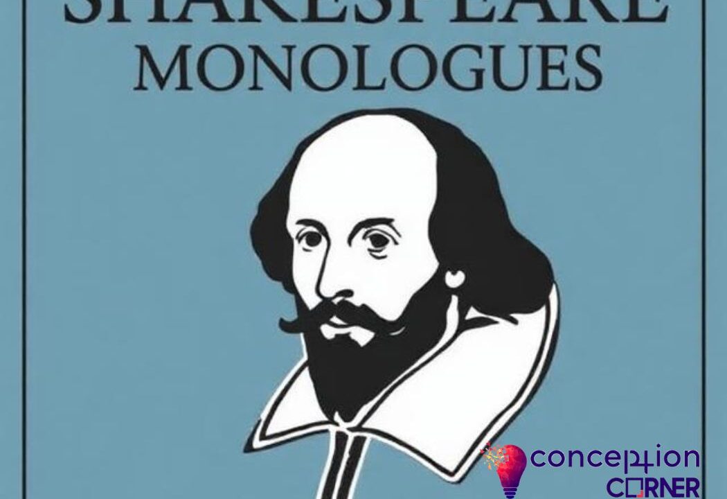 Shakespeare Monologues: Essential Guide for Actors & Lovers of the Bard